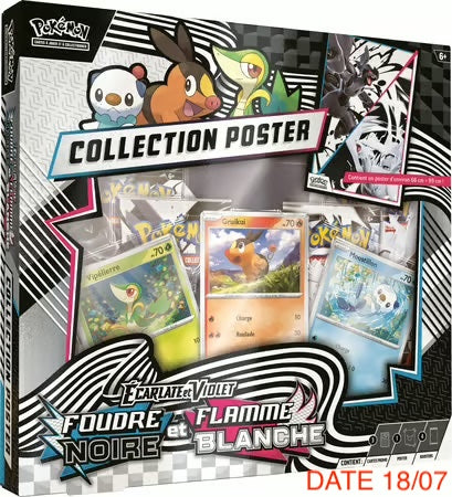 LIMITE 2/ PERSONNE : POKÉMON JCC : COLLECTION POSTER UNYS ÉCARLATE ET VIOLET - EV 10.5 FOUDRE NOIRE ET FLAMME BLANCHE - FR